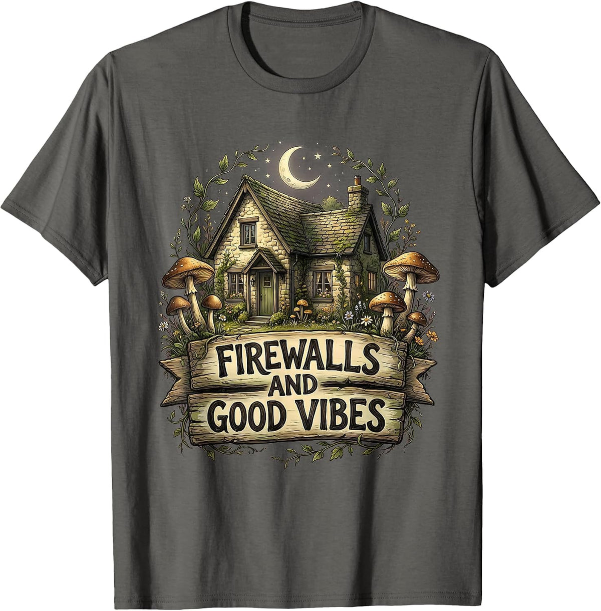 Firewalls and Good Vibes Cybersecurity Design T-Shirt - Asphalt Grey