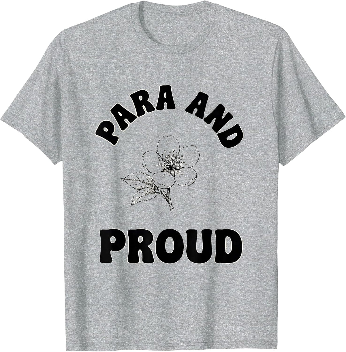 Men's Para and Proud Paraprofessional Design T-Shirt - Heather Grey