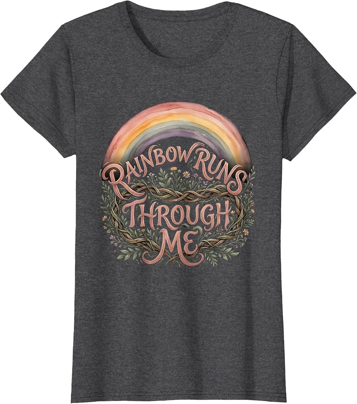 Women's Rainbow Runs Through Me Pride Design T-Shirt - Dark Heather Grey