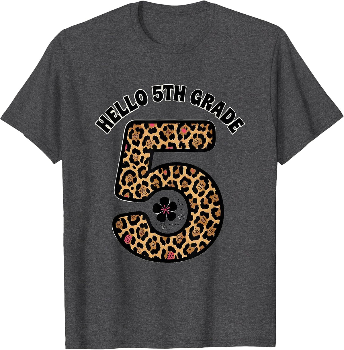 Men's Hello 5th Grade Leopard Teacher Back To School Girls T-Shirt - Dark Heather Grey