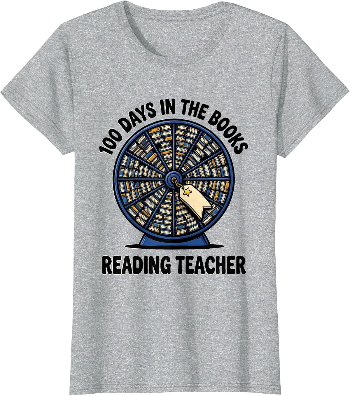 100 Days In The Books Reading Teacher 100th Day Of School T-Shirt - Heather Grey