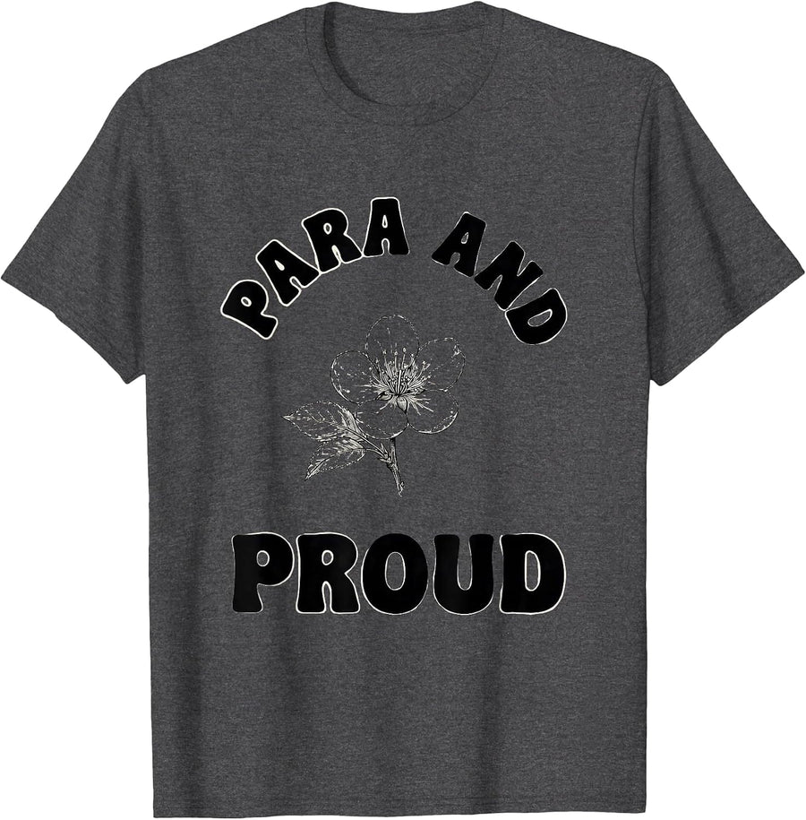 Men's Para and Proud Paraprofessional Design T-Shirt - Dark Heather Grey