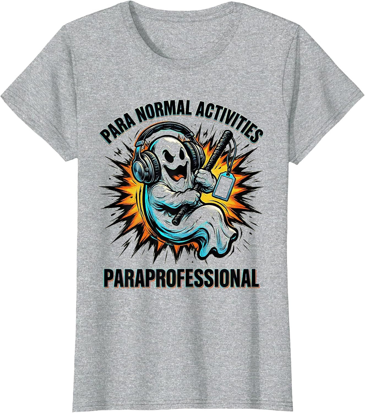 Women's Para Normal Activities | Paraprofessional Halloween Ghost T-Shirt - Heather Grey