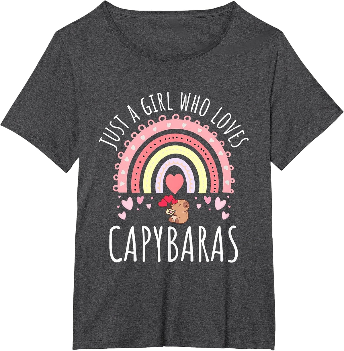 Just a Girl Who Loves Capybaras Cute Rainbow Rodent Animal T-Shirt - Dark Heather Grey