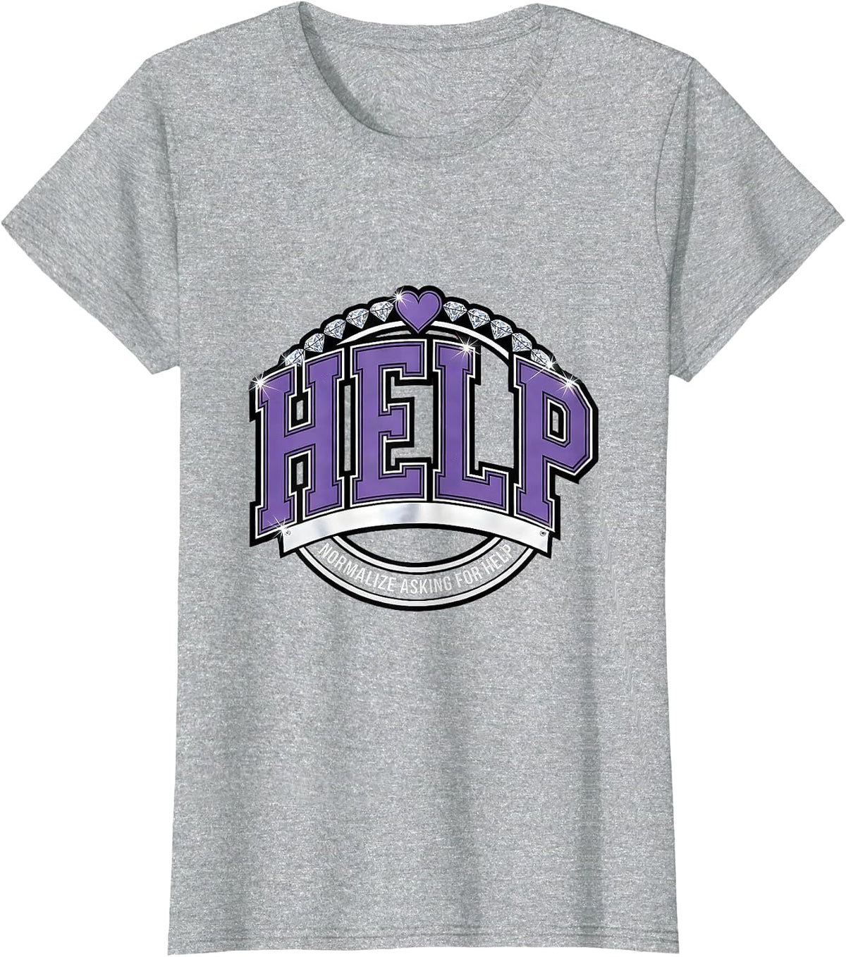 Normalize Asking For Help Mental Health Design T-Shirt - Heather Grey