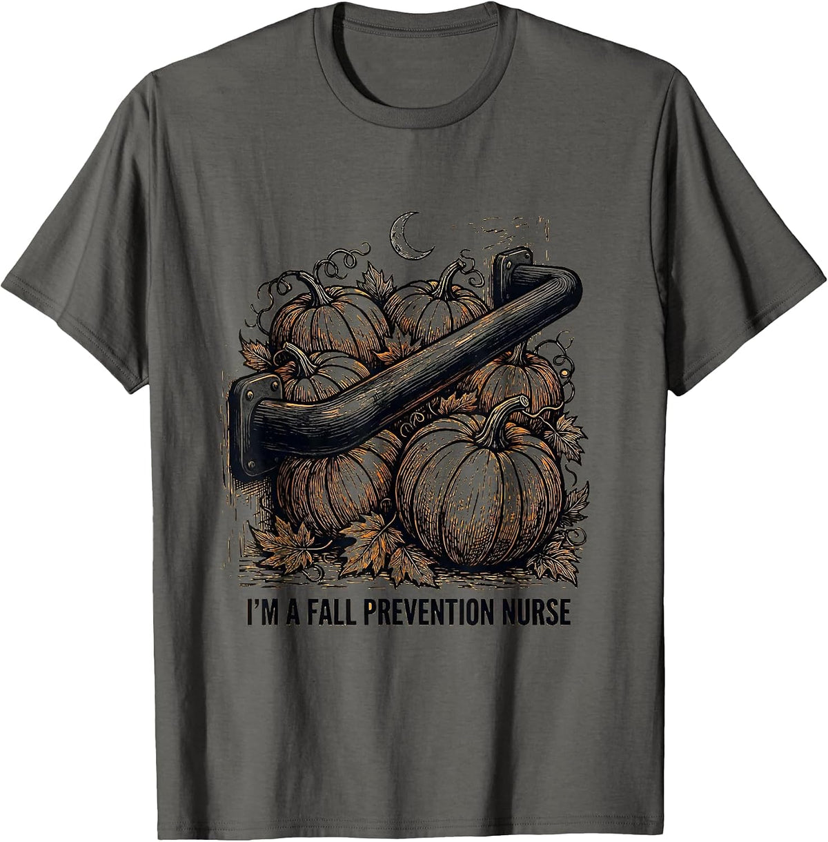 Men's I'm A Fall Prevention Nurse Funny Ghost Physical Therapy PT T-Shirt - Asphalt Grey