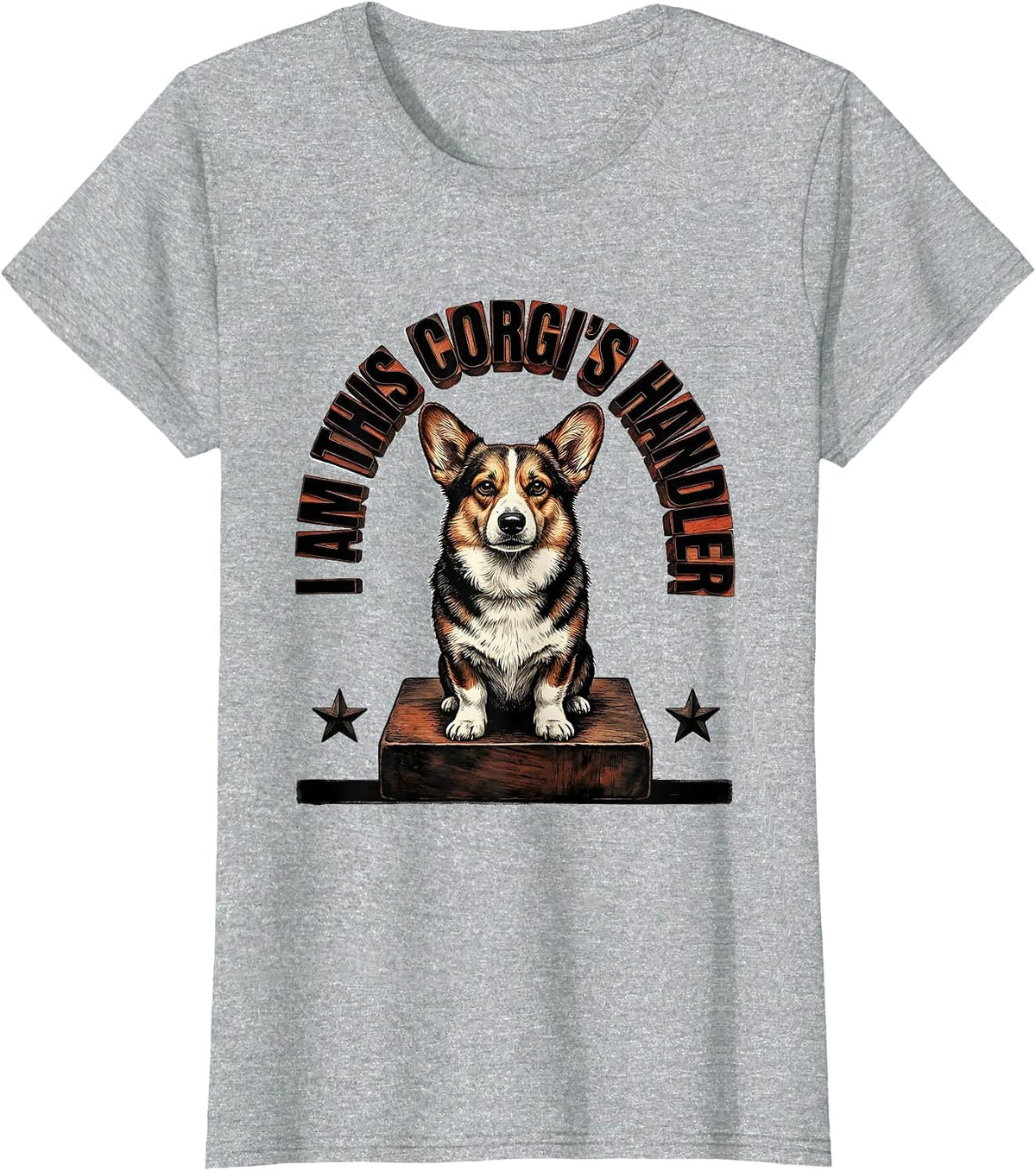 I Am This Corgi's Handler Funny Corgi Owner Dog Lover Humor T-Shirt - Heather Grey