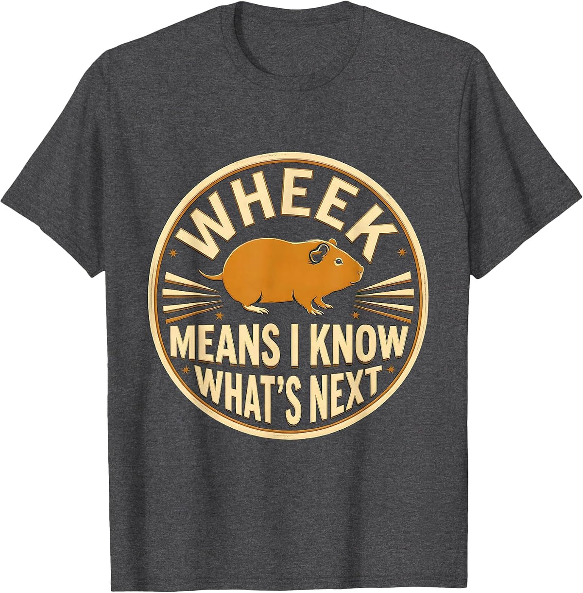 Men's Wheek Means I Know What's Next Funny Guinea Pig Pet Lover T-Shirt - Dark Heather Grey