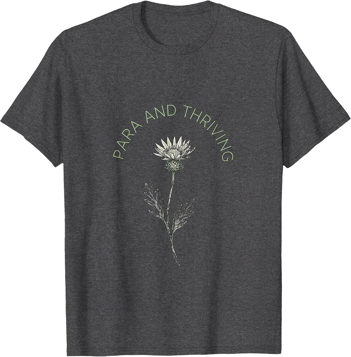 Para and Thriving Paraprofessional Pride Design T-Shirt - Dark Heather Grey