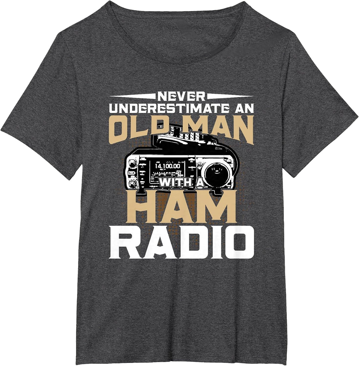 Never Underestimate an Old Man with A Ham Radio T-Shirt - Dark Heather Grey