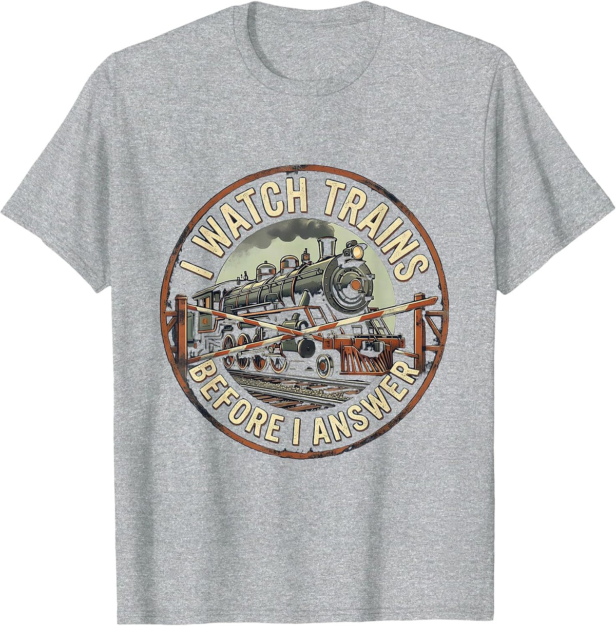Men's I Watch Trains Before I Answer Vintage Train Enthusiast T-Shirt - Heather Grey