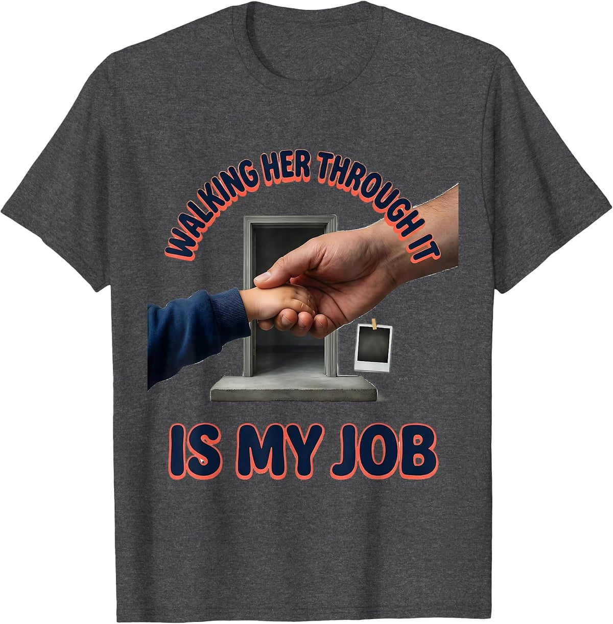 Men's Walking Her Through It Is My Job Funny Paraprofessional T-Shirt - Dark Heather Grey