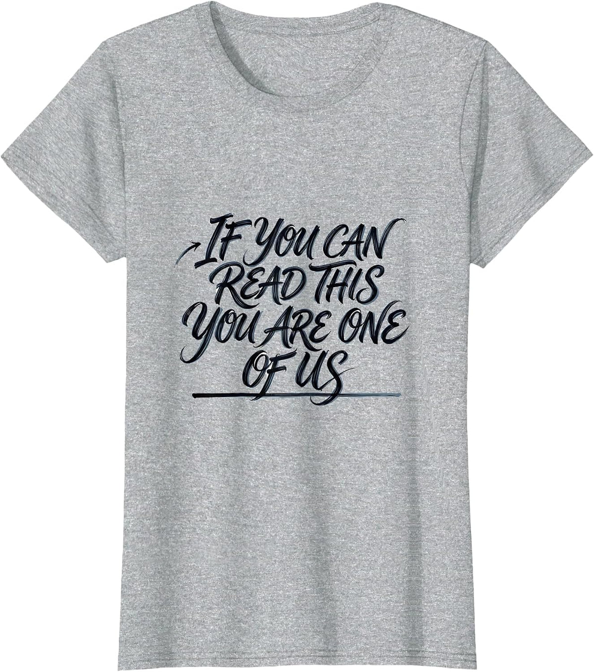If You Can Read This, You Are One Of Us Funny English T-Shirt - Heather Grey