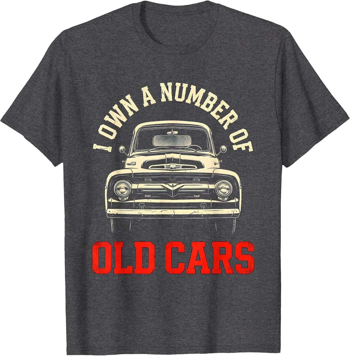 Men's I Own A Number Of Old Cars Funny Car Guy Classic Car T-Shirt - Dark Heather Grey