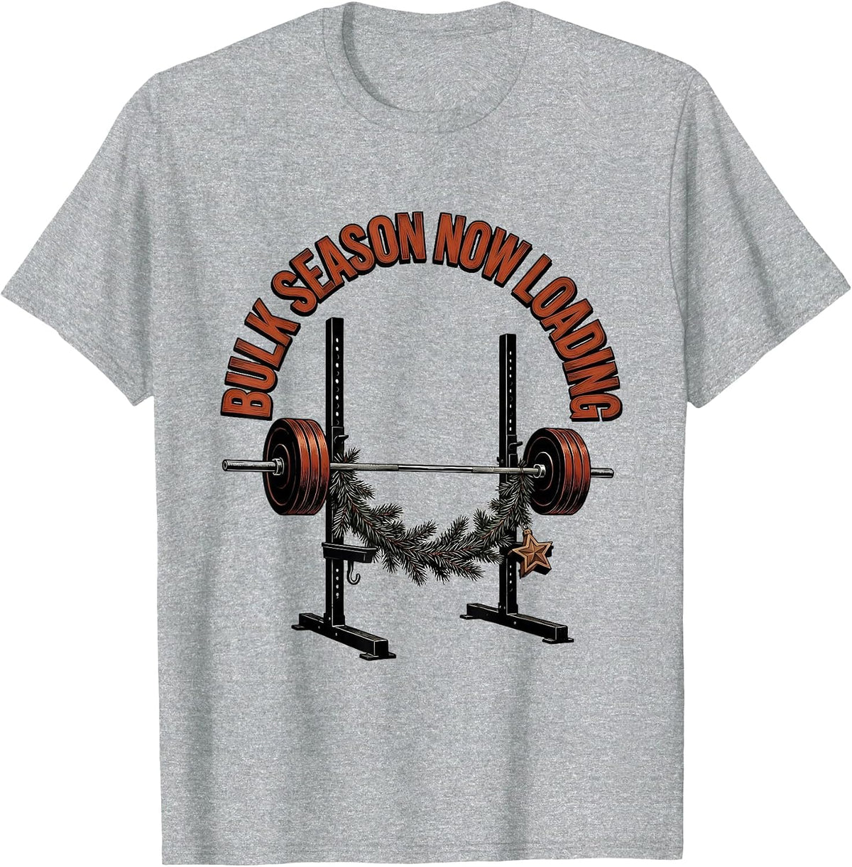Men's Bulk Season Now Loading Funny Christmas Gym Weightlifting T-Shirt - Heather Grey