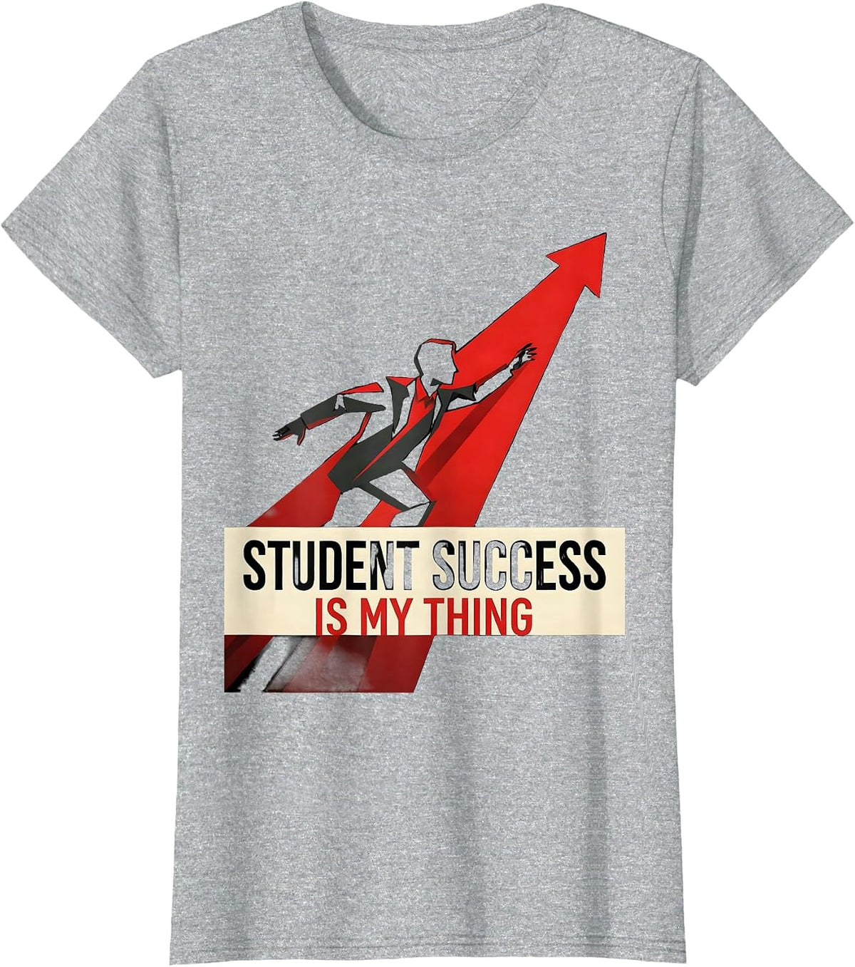 Student Success Is My Thing Paraprofessional Design T-Shirt - Heather Grey