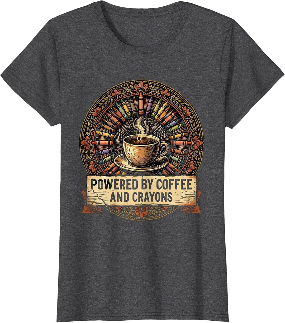 Women's Powered by Coffee and Crayons 4th Grade Teacher T-Shirt - Dark Heather Grey