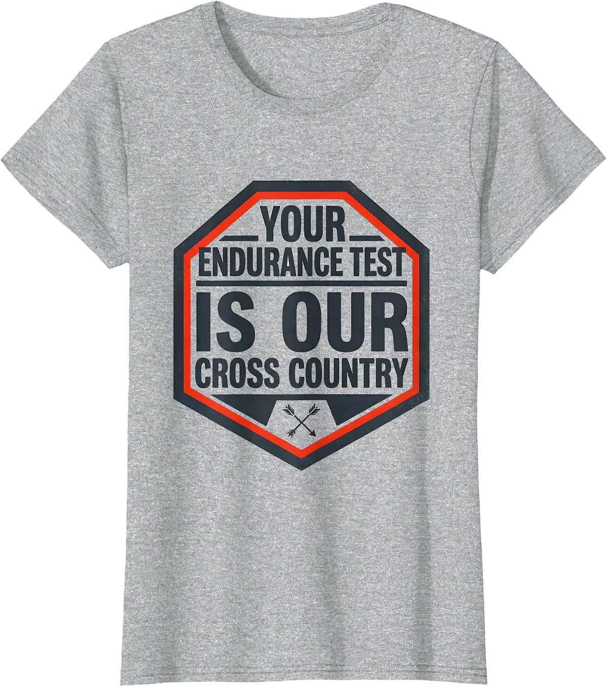 Women's Your Endurance Test Is Our Cross Country Running T-Shirt - Heather Grey