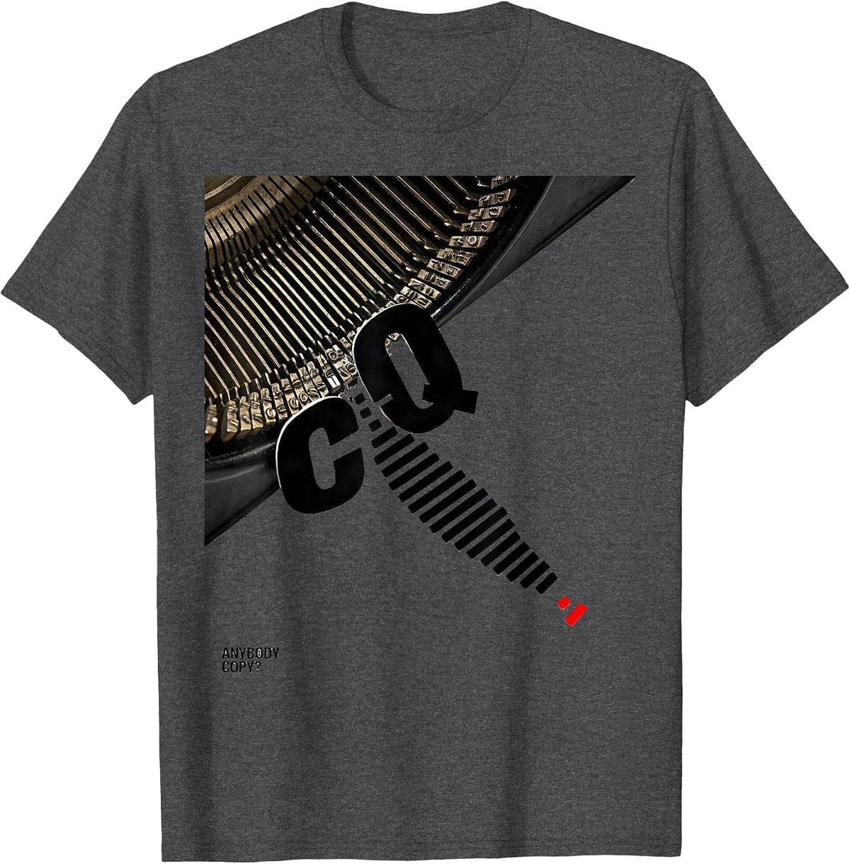 CQ, Anybody Copy? Funny Ham Radio Operator Humor T-Shirt - Dark Heather Grey