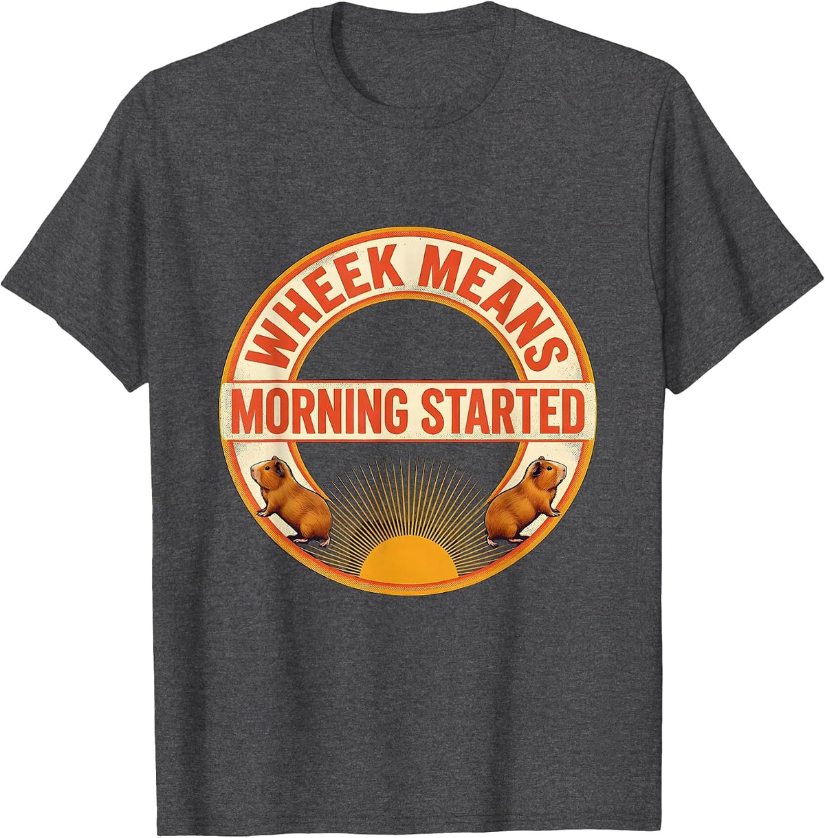 Men's Wheek Means Morning Started Funny Guinea Pig Pet Lover Humor T-Shirt - Dark Heather Grey