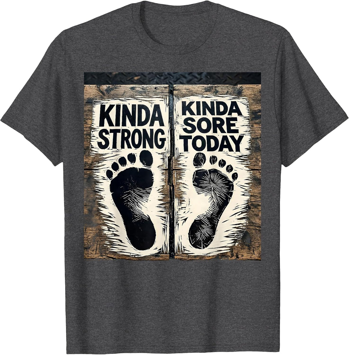 Men's Kinda Strong Kinda Sore Today Funny Gym Workout T-Shirt - Dark Heather Grey