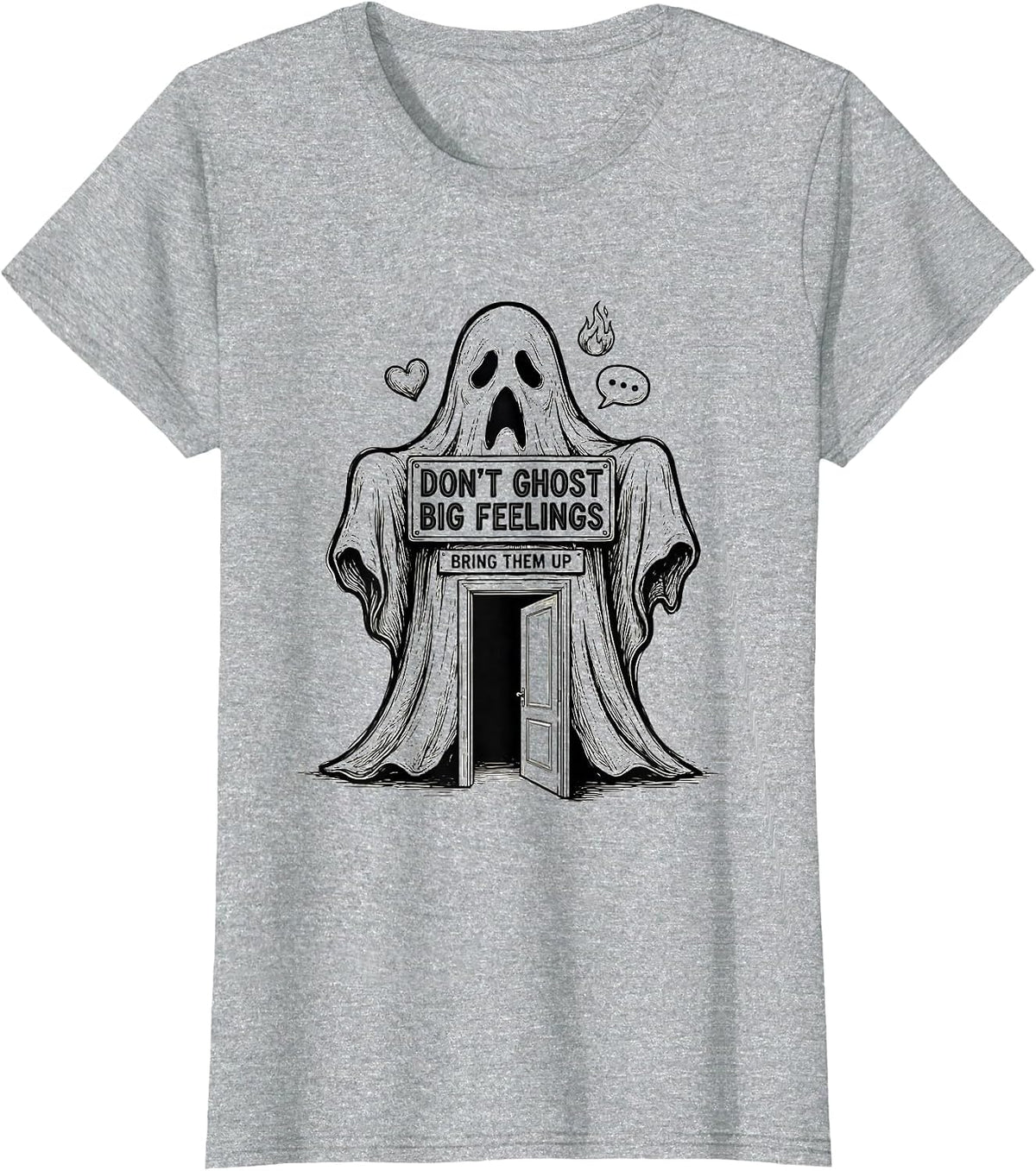 Don't Ghost Big Feelings Bring Them Up Halloween School T-Shirt - Heather Grey