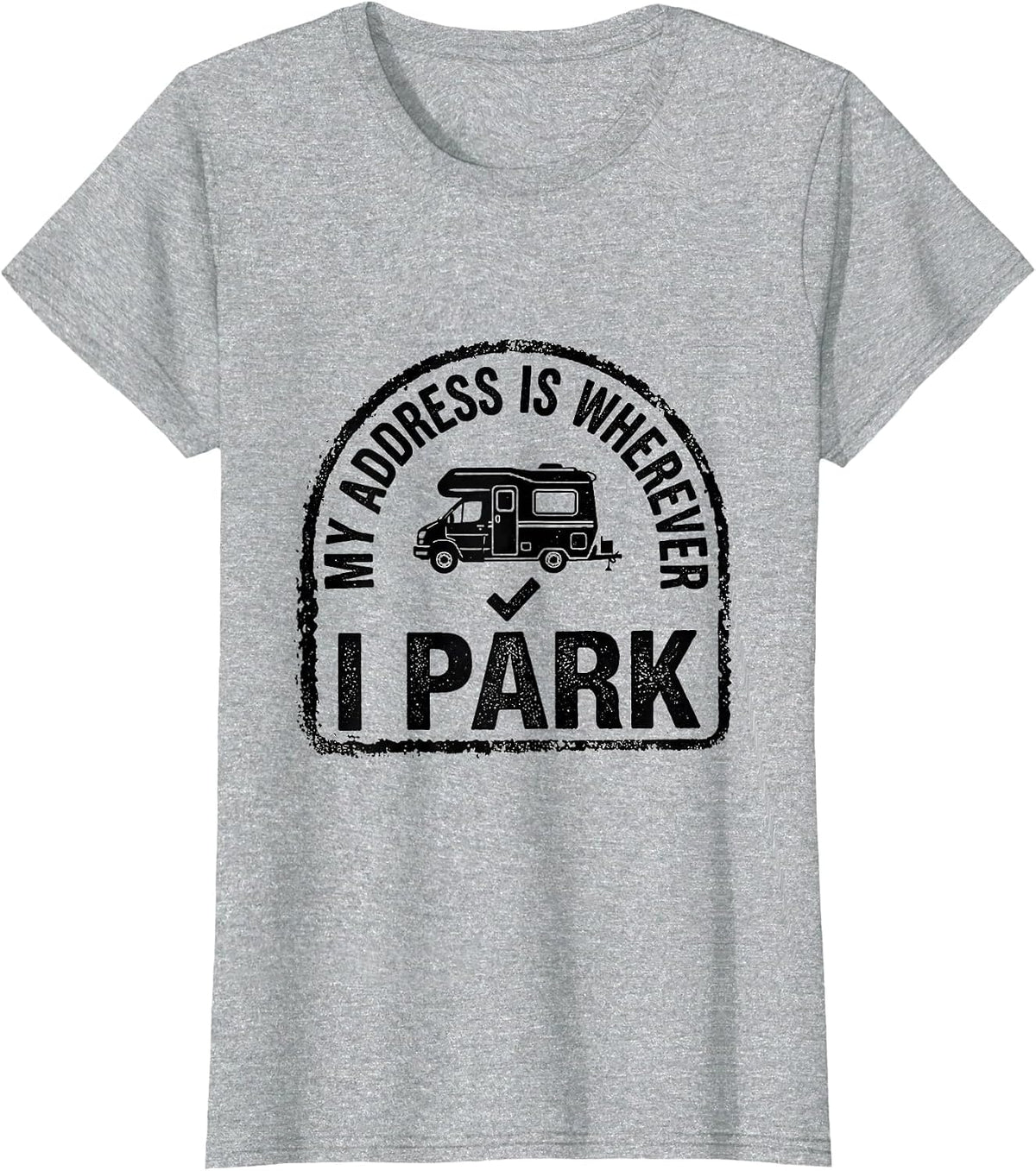 Women's My Address Is Wherever I Park Retro Van Life Van Dweller T-Shirt - Heather Grey