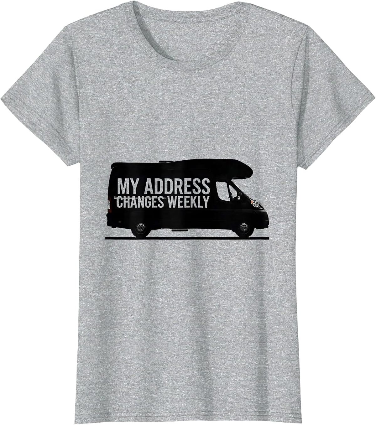 My Address Changes Weekly Retro Van Life Dwellers Nomads T-Shirt - Heather Grey