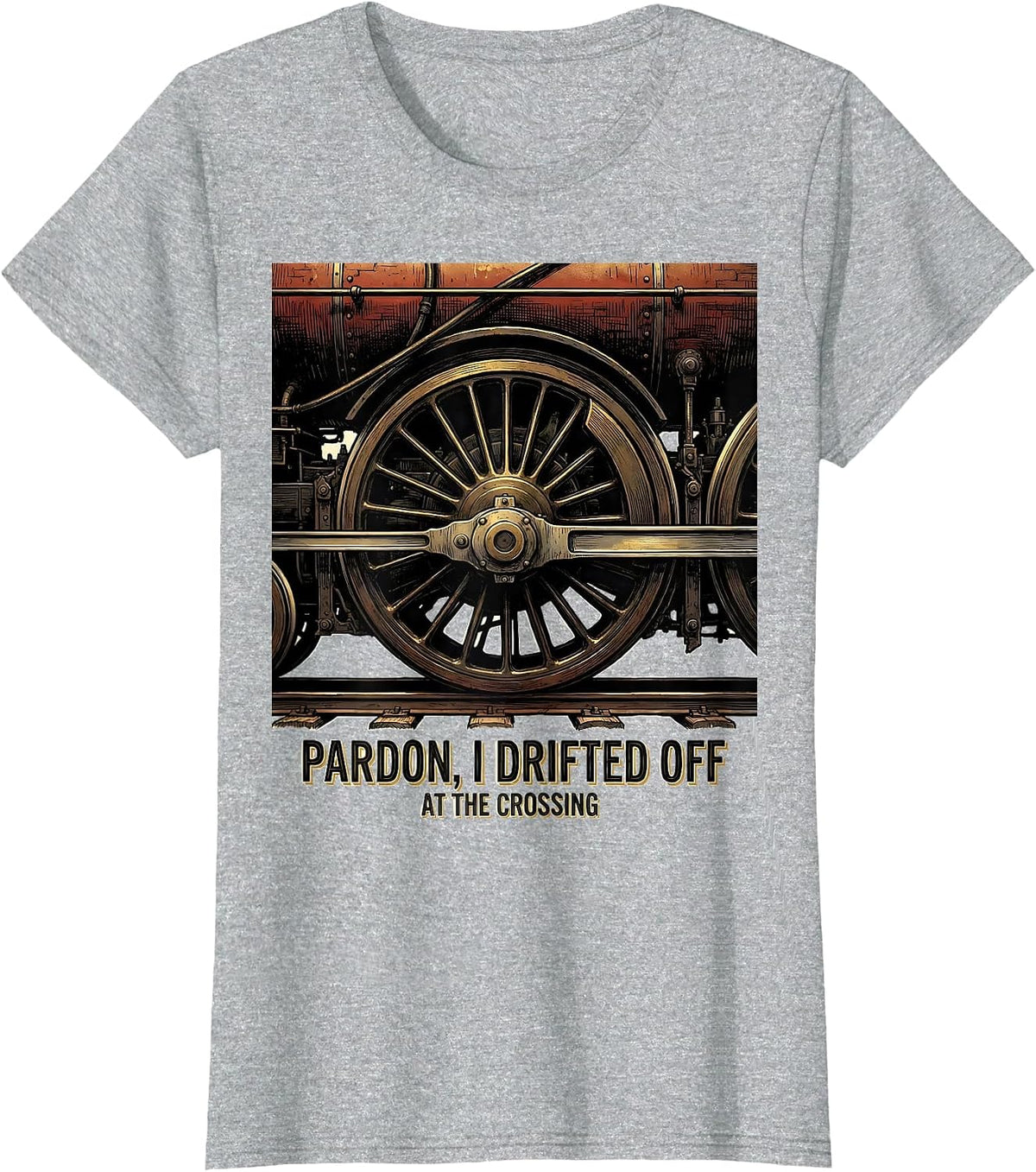 Women's Pardon, I Drifted Off At The Crossing Retro Train Enthusiast T-Shirt - Heather Grey