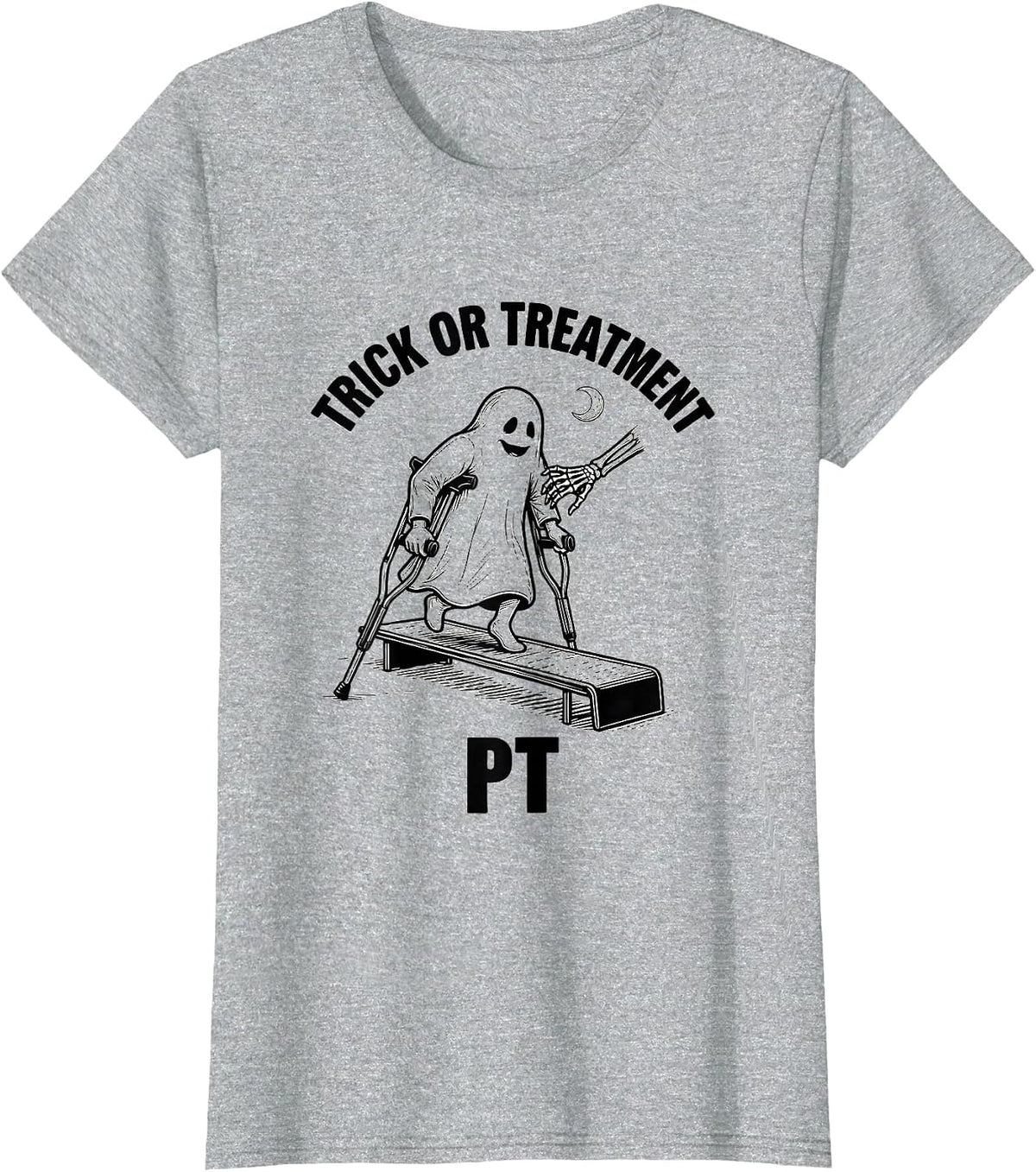 Trick Or Treatment PT Funny Physical Therapy Halloween Ghost T-Shirt - Heather Grey