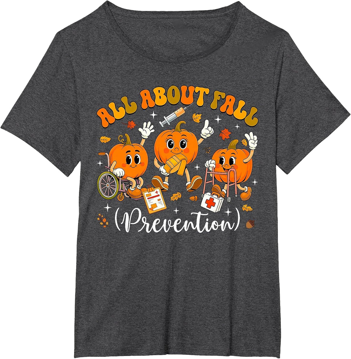 Nurse All About Fall Prevention Fall Physical Therapy PT OT T-Shirt - Dark Heather Grey