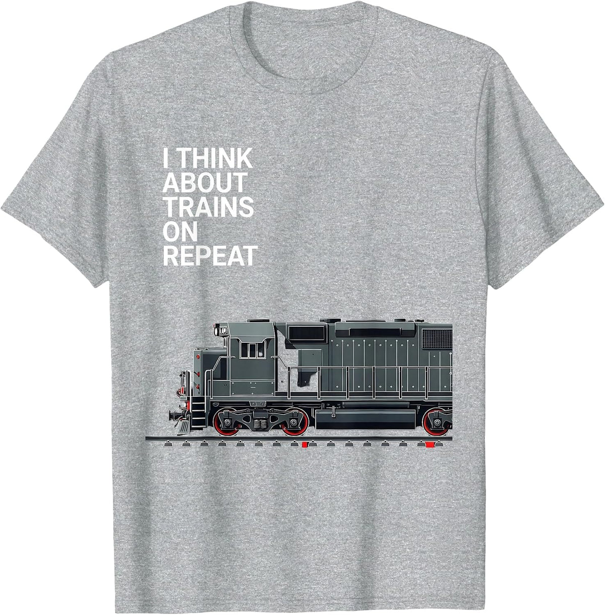 Men's I Think About Trains On Repeat Funny Train Enthusiast T-Shirt - Heather Grey