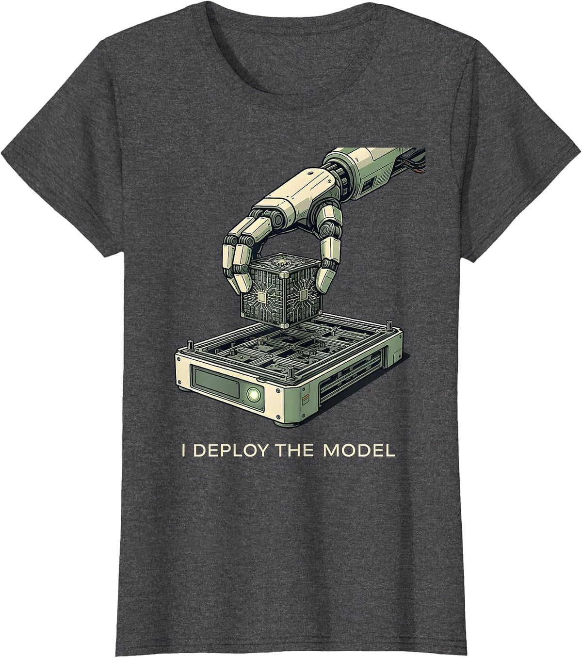 Women's I Deploy The Model Funny AI Robotics Engineer Tech Humor T-Shirt - Dark Heather Grey