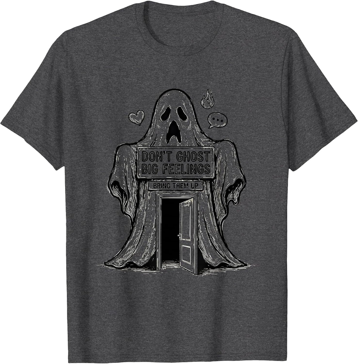 Don't Ghost Big Feelings Bring Them Up Halloween School T-Shirt - Dark Heather Grey