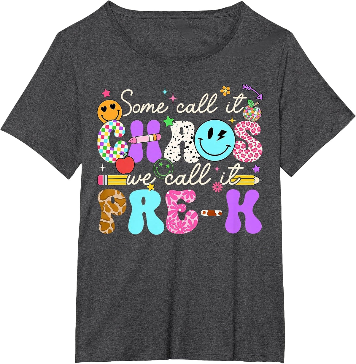 Groovy Some Call It Chaos We Call It Pre-k Teacher T-Shirt - Dark Heather Grey
