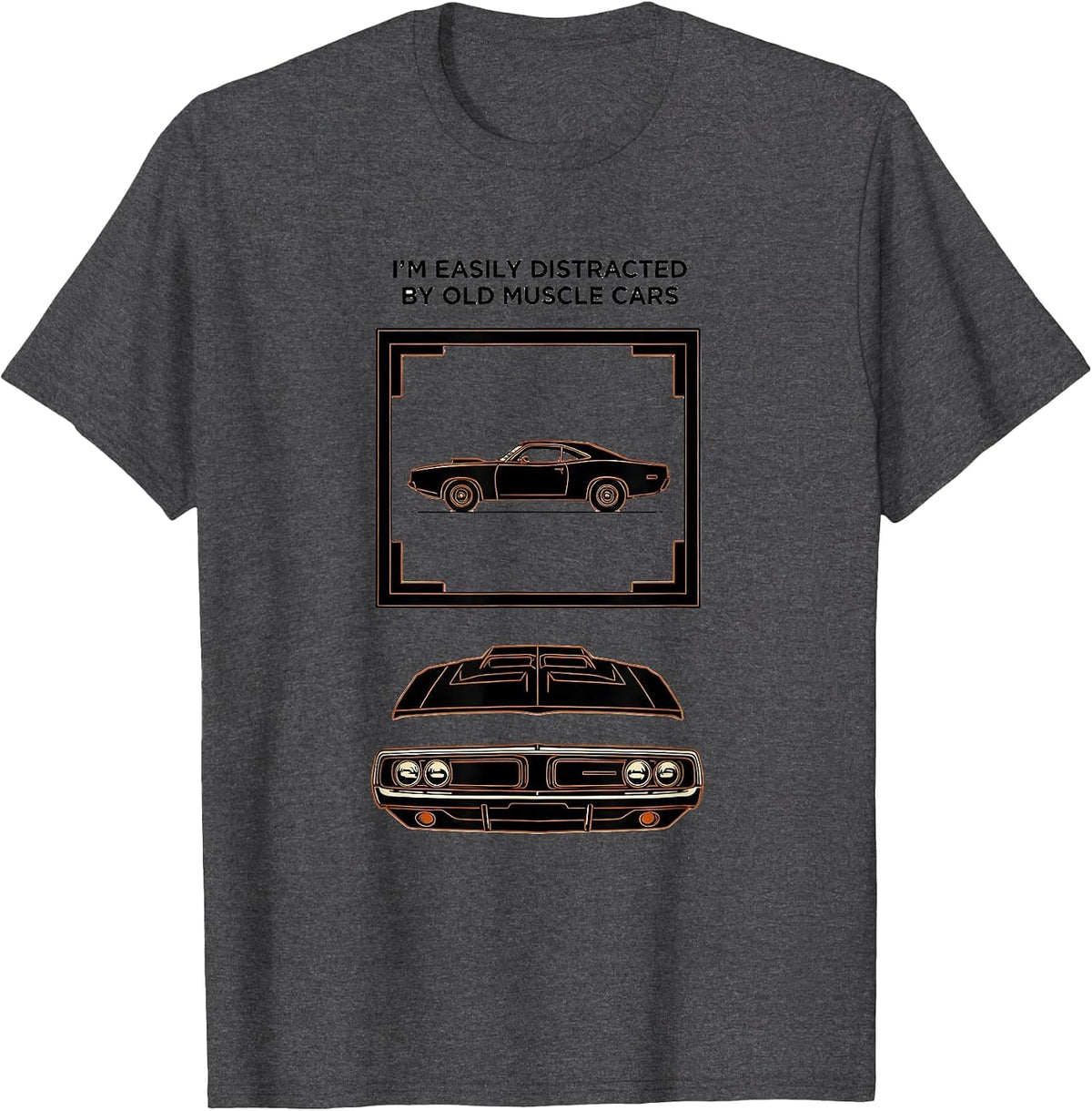 I'm Easily Distracted By Old Muscle Cars Vintage Car Guy T-Shirt - Dark Heather Grey