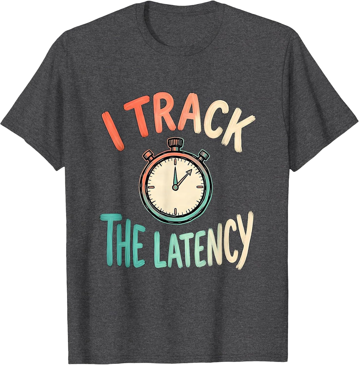 Men's I Track The Latency Special Education Teacher SPED Team T-Shirt - Dark Heather Grey