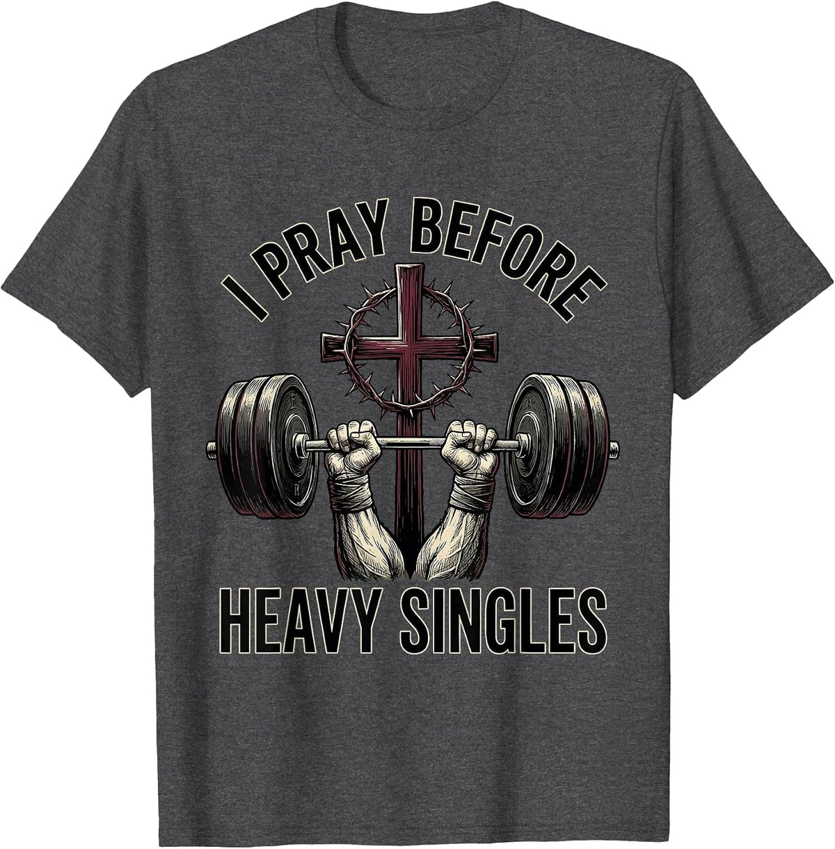 Men's I Pray Before Heavy Singles Vintage Christian Weightlifter T-Shirt - Dark Heather Grey