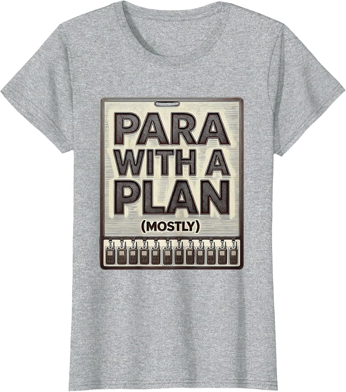 Women's Para With A Plan Mostly Funny Paraprofessional Paraeducator T-Shirt - Heather Grey