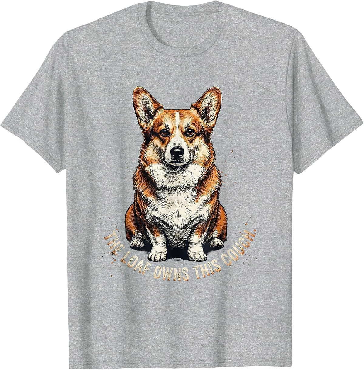 Men's The Loaf Owns This Couch Funny Corgi Dog Lover Humor T-Shirt - Heather Grey