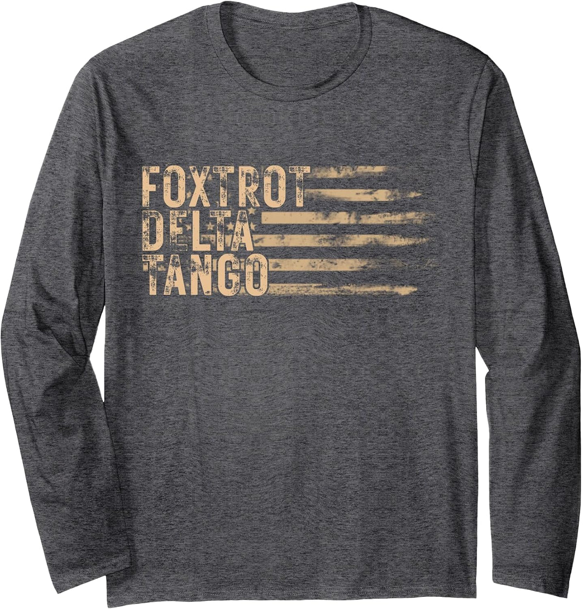 Foxtrots Delta Tangos Funny Foxtrot Delta Tango USA Flag Long Sleeve T-Shirt - Adult Unisex Dark Heather Grey