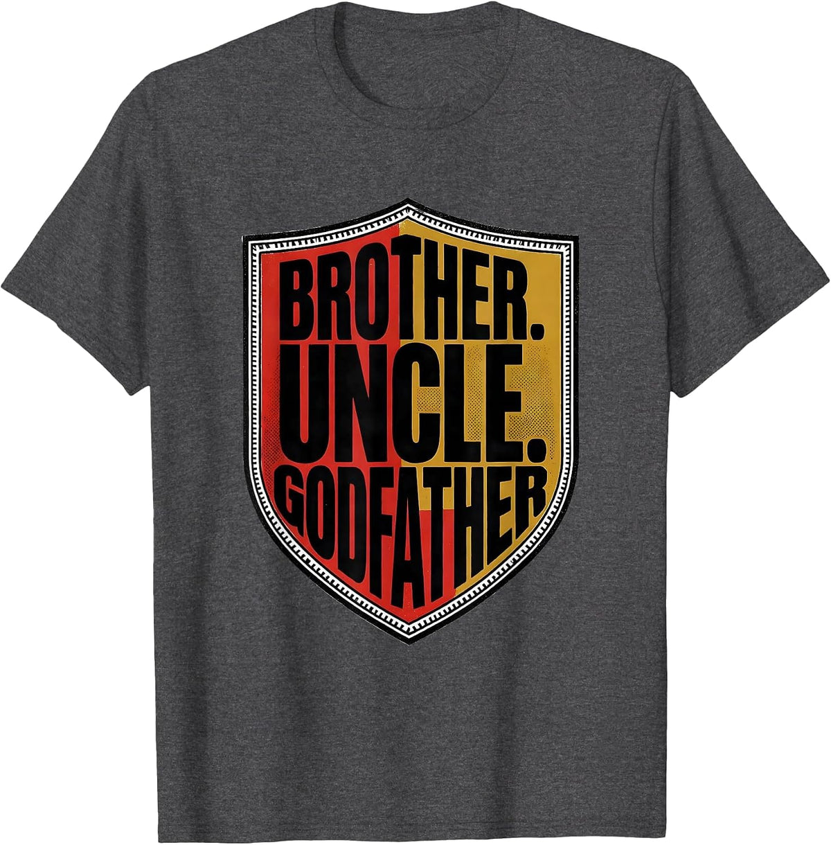 Brother Uncle Godfather Funny Uncle Pride Club Humor T-Shirt - Dark Heather Grey