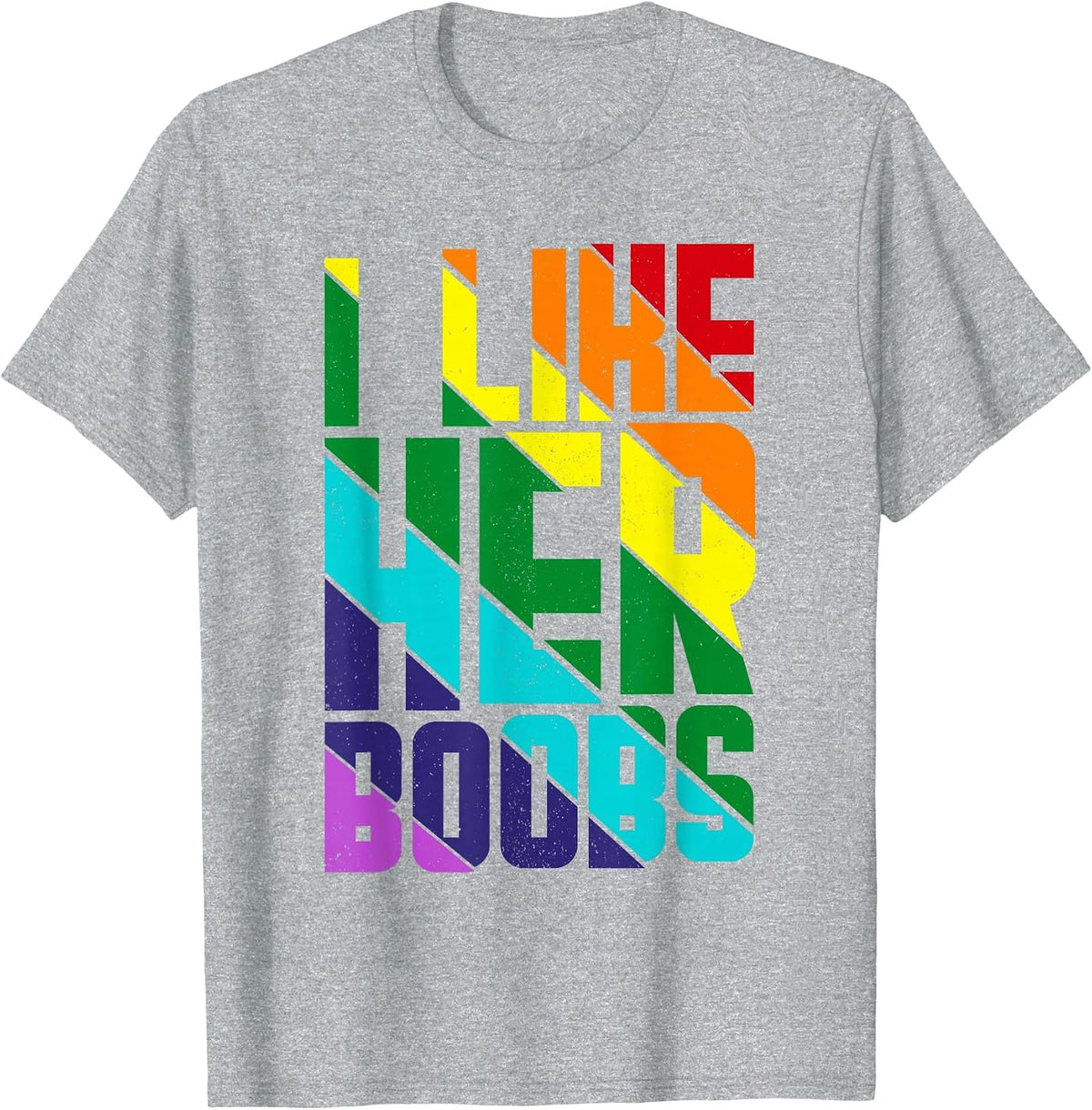 I Like her Butt Boobs Matching Pride Lesbian Couples LGBTQ T-Shirt - Heather Grey