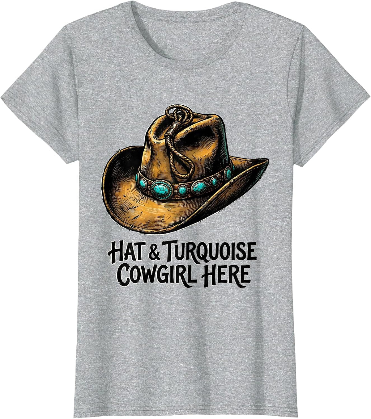 Women's Hat & Turquoise Cowgirl Here Western Rodeo Country Pride T-Shirt - Heather Grey