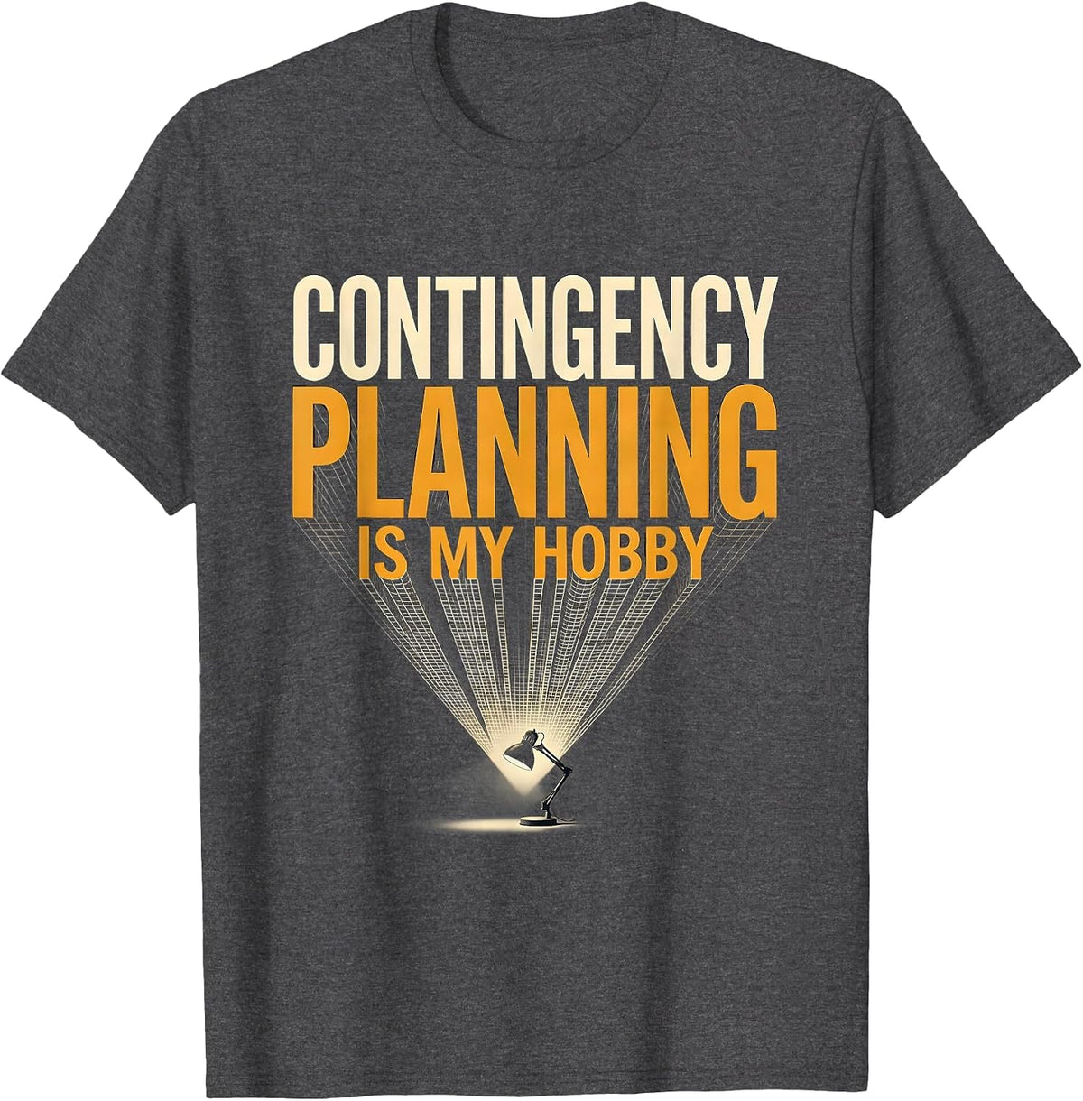 Contingency Planning Is My Hobby Funny English Teacher Humor T-Shirt - Dark Heather Grey