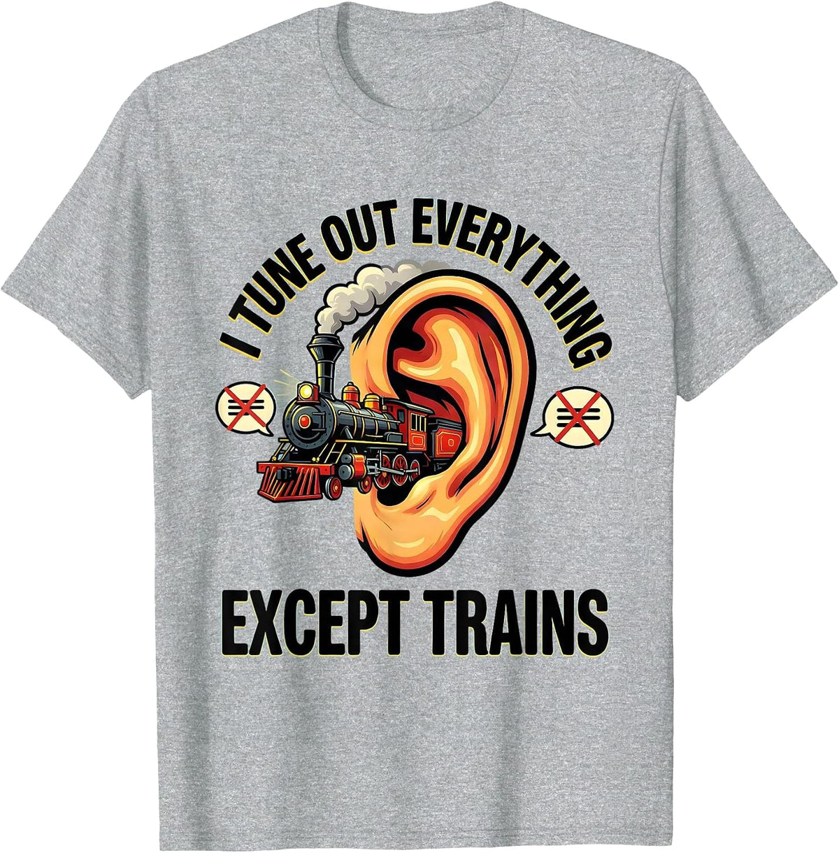 Men's I Tune Out Everything Except Trains Funny Train Enthusiast T-Shirt - Heather Grey