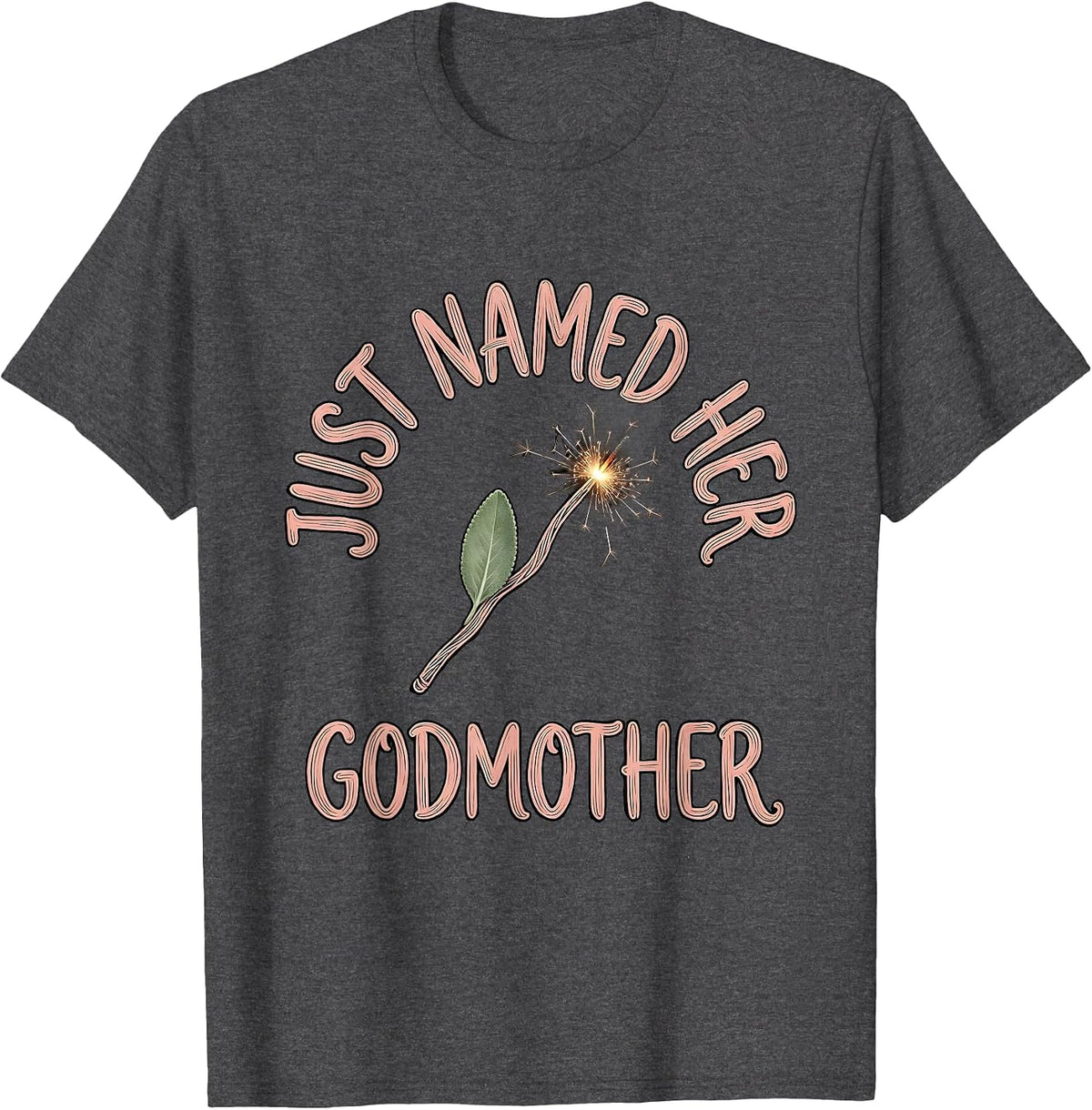 Just Named Her Godmother Boho Fairy Godmother Gift T-Shirt - Dark Heather Grey