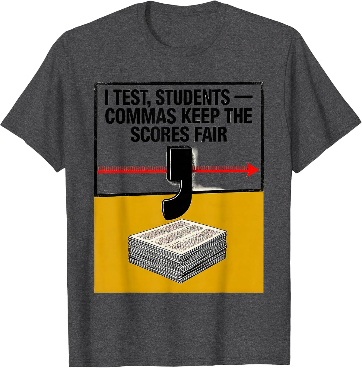 Men's I Test, Students — Commas Keep The Scores Fair Funny Grammar T-Shirt - Dark Heather Grey