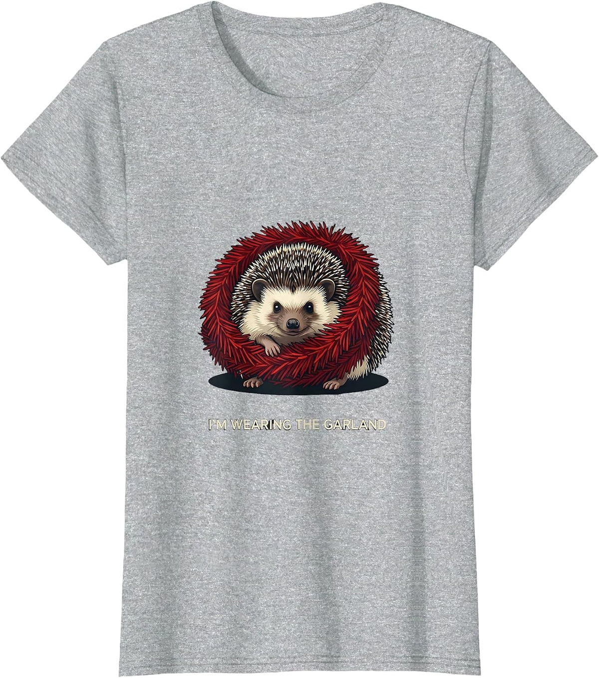 I'm Wearing The Garland Funny Hedgehog Christmas Ugly T-Shirt - Heather Grey