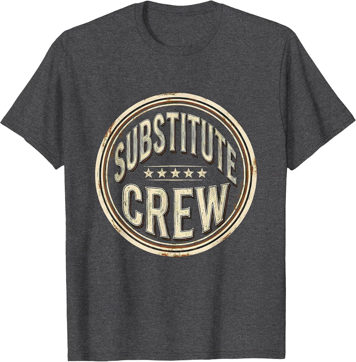 Substitute Crew Vintage Substitute Teacher Back to School T-Shirt - Dark Heather Grey